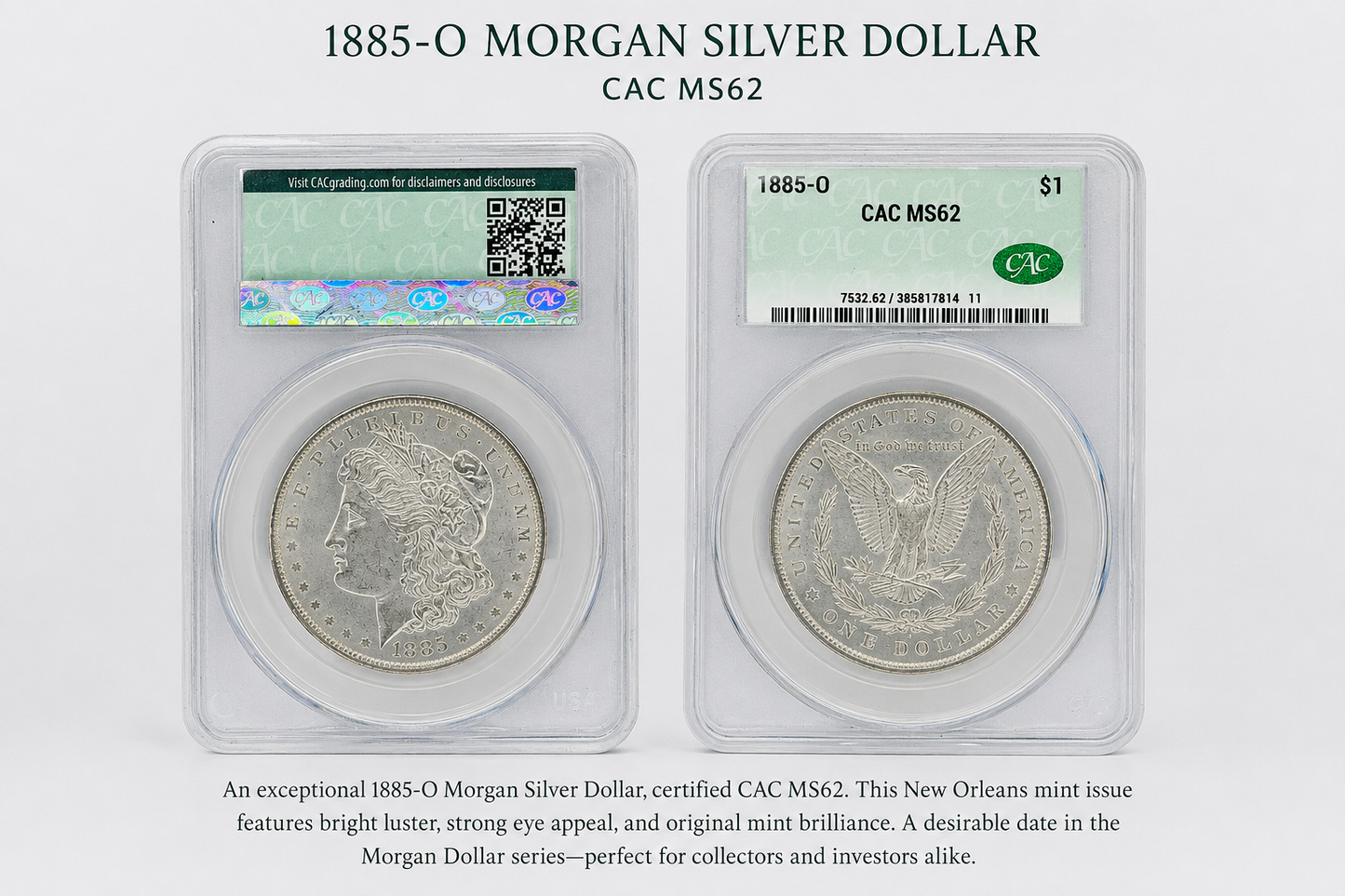 BIDING FEE NONREFUNDABLE 1885-O Morgan Silver Dollar CAC MS62 – Certified Brilliant Uncirculated