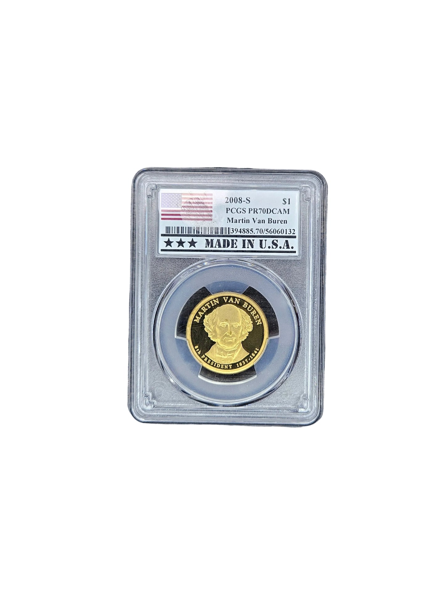 2008-S Martin Van Buren Presidential $1 Proof PCGS PR70DCAM Deep Cameo Made In U.S.A. Label